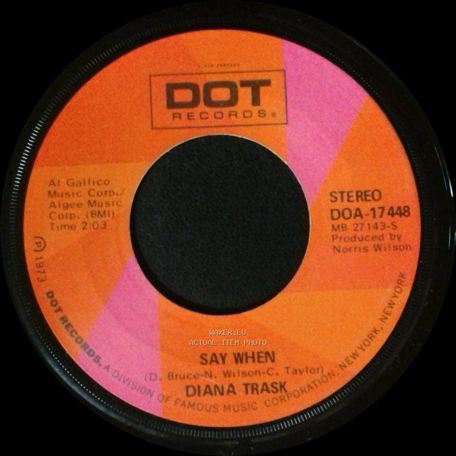 Diana Trask - Say When / Old Southern Cotton Town side A