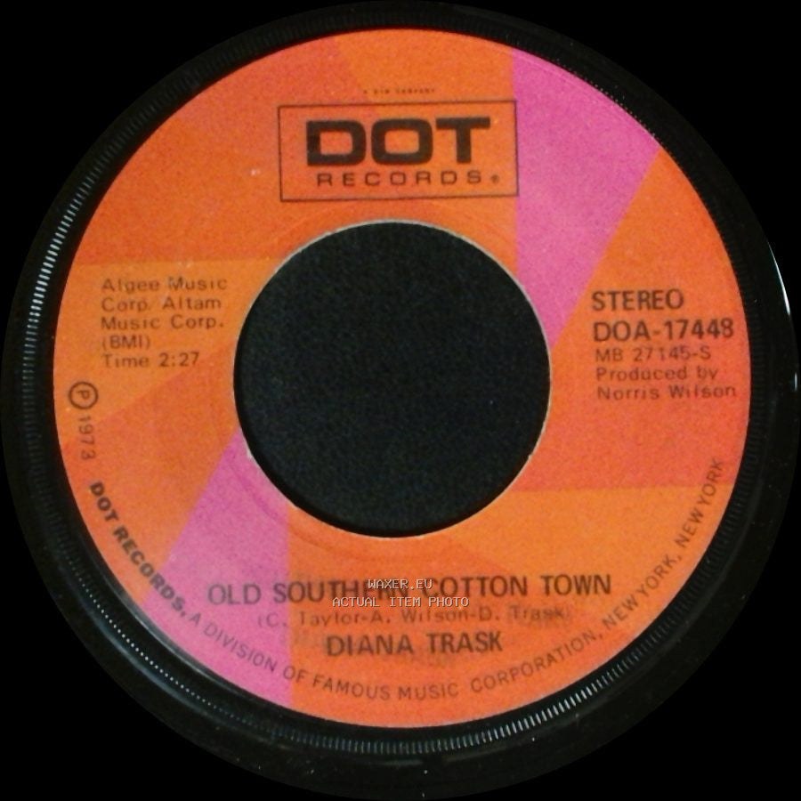 Diana Trask - Say When / Old Southern Cotton Town side B