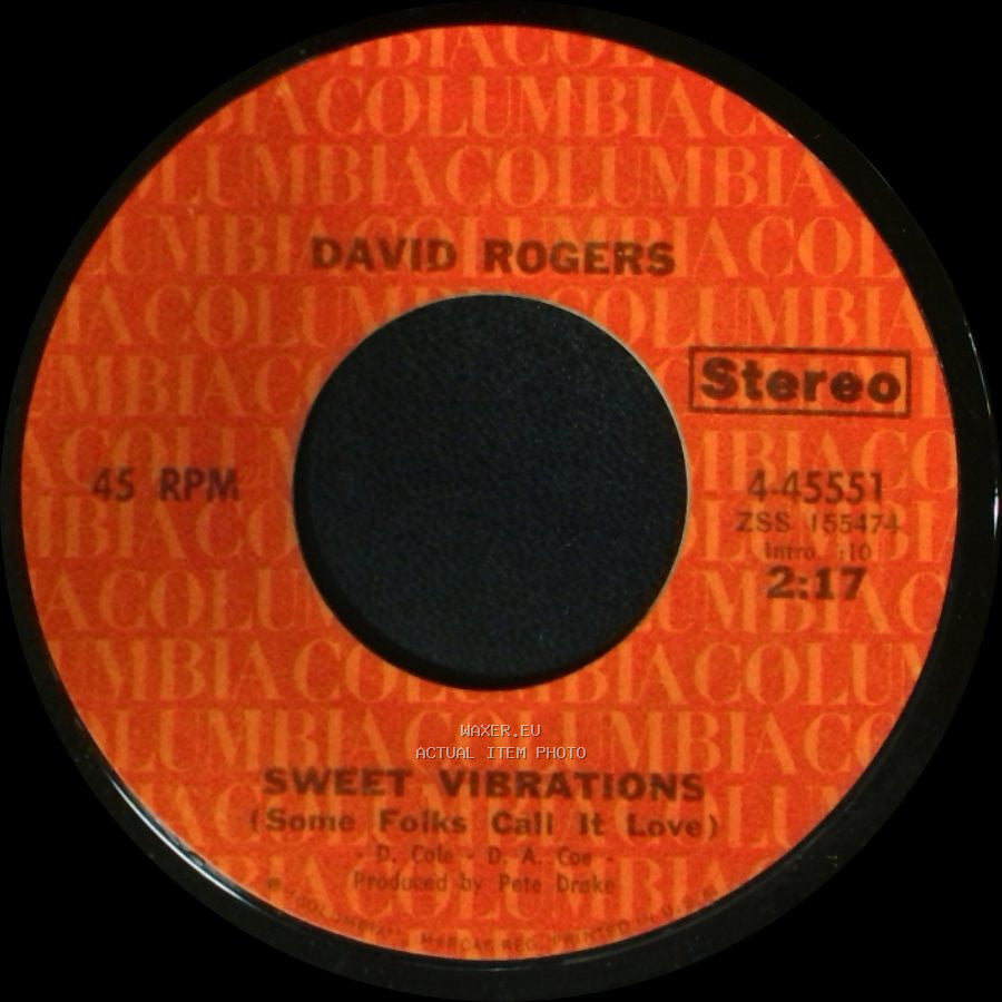David Rogers - Sweet Vibrations (Some Folks Call It Love) / Need You side A