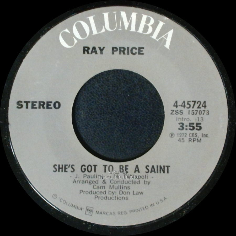 Ray Price - She's Got To Be A Saint / Oh, Lonesome Me side A