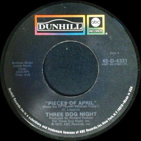 Three Dog Night - Pieces Of April / The Writings On The Wall side A