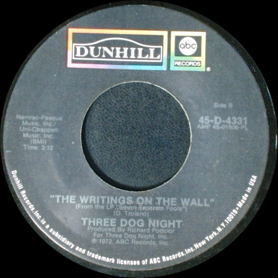 Three Dog Night - Pieces Of April / The Writings On The Wall side B