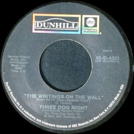 Three Dog Night - Pieces Of April / The Writings On The Wall side B