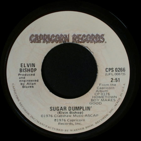 Elvin Bishop / Elvin Bishop Featuring Mickey Thomas - Sugar Dumplin' / Spend Some Time side A