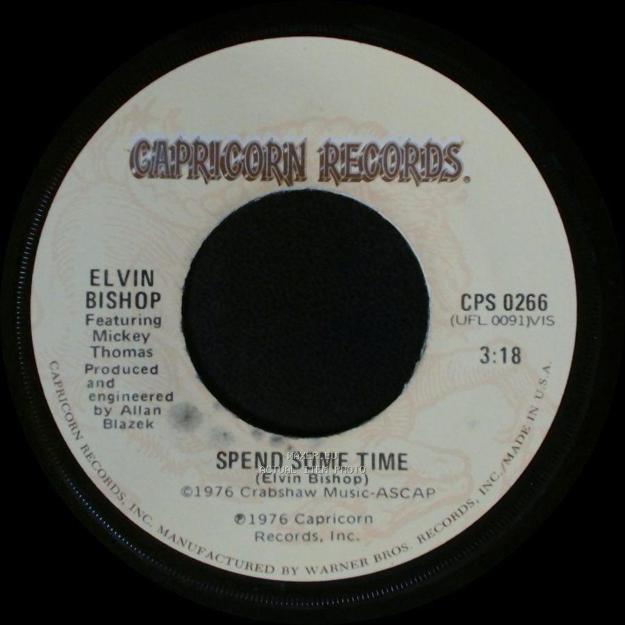 Elvin Bishop / Elvin Bishop Featuring Mickey Thomas - Sugar Dumplin' / Spend Some Time side B