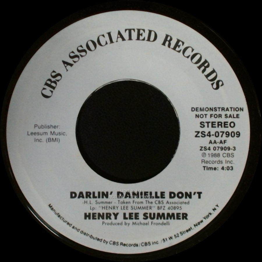 Henry Lee Summer - Darlin' Danielle Don't / Darlin' Danielle Don't side A