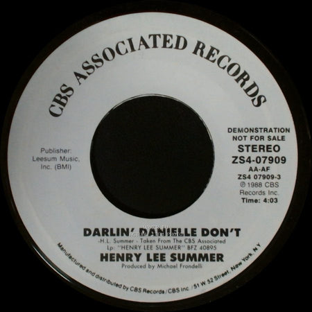 Henry Lee Summer - Darlin' Danielle Don't / Darlin' Danielle Don't side A