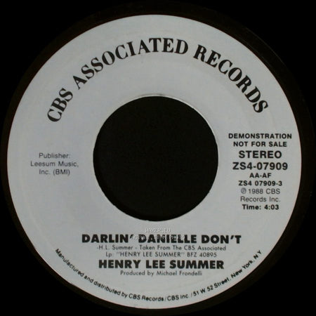 Henry Lee Summer - Darlin' Danielle Don't / Darlin' Danielle Don't side B