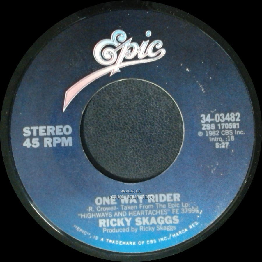 Ricky Skaggs - I Wouldn't Change You If I Could / One Way Rider side B