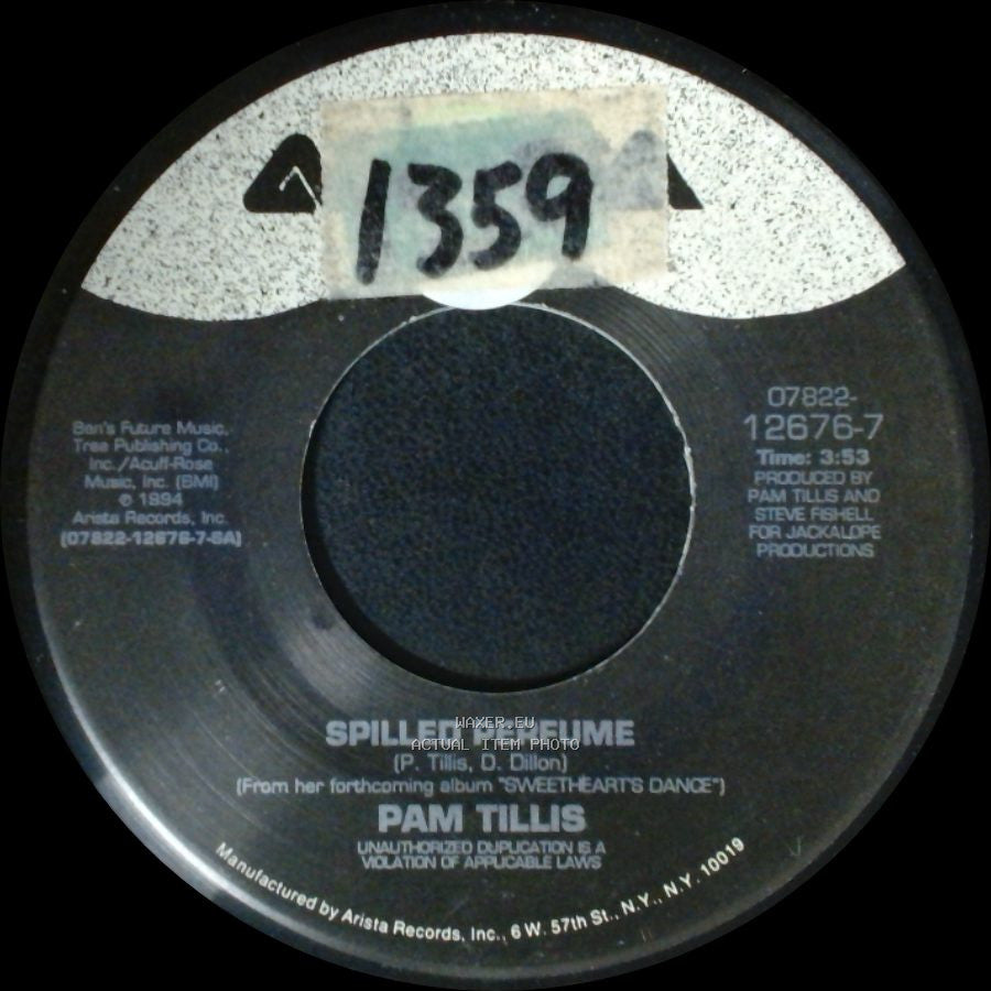 Pam Tillis - Spilled Perfume / 'til All The Lonely's Gone side A