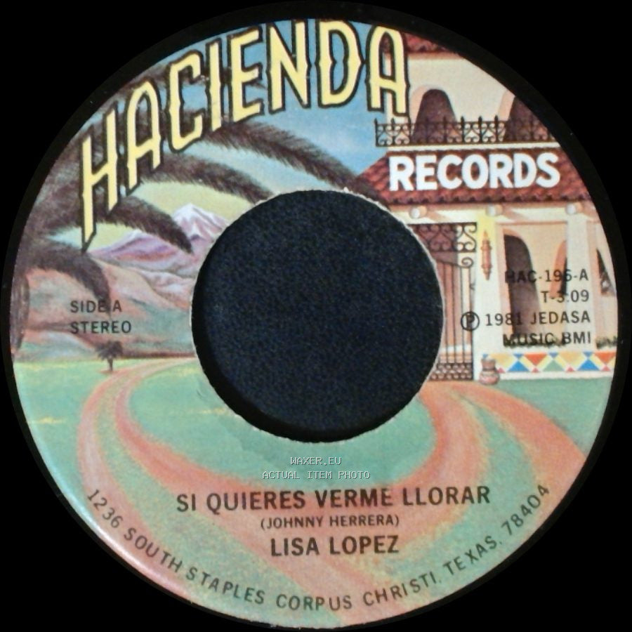 Lisa Lopez - Si Quieres Verme Llorar / Te Ame side A