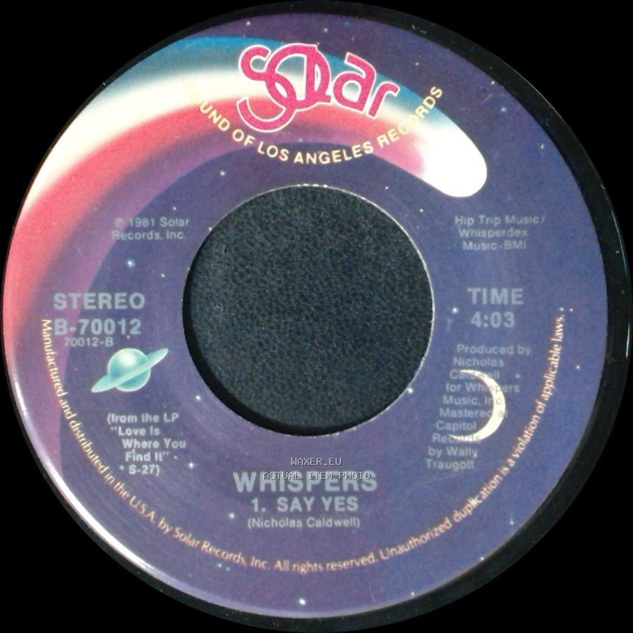 Whispers - Say Yes / Just Gets Better With Time side A
