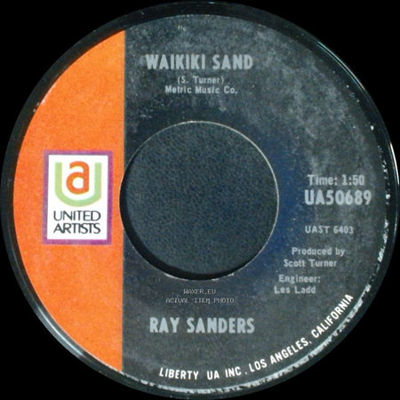 Ray Sanders - Waikiki Sand / Blame It On Rosey side A
