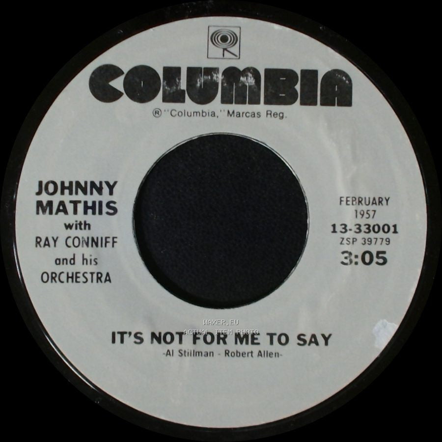 Johnny Mathis With Ray Conniff And His Orchestra - Chances Are / It's Not For Me To Say side B