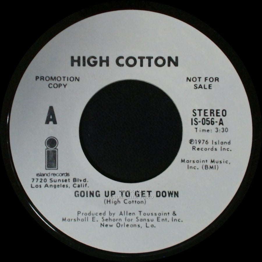 High Cotton - Going Up To Get Down / Going Up To Get Down side B