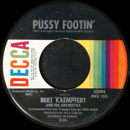Bert Kaempfert And His Orchestra - Hold Me / Pussy Footin' side B