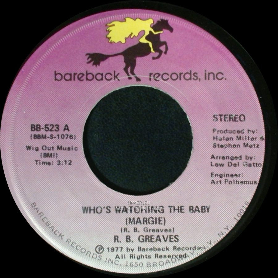 R. B. Greaves - Who's Watching The Baby (Margie) / The Gods Watch It All side A