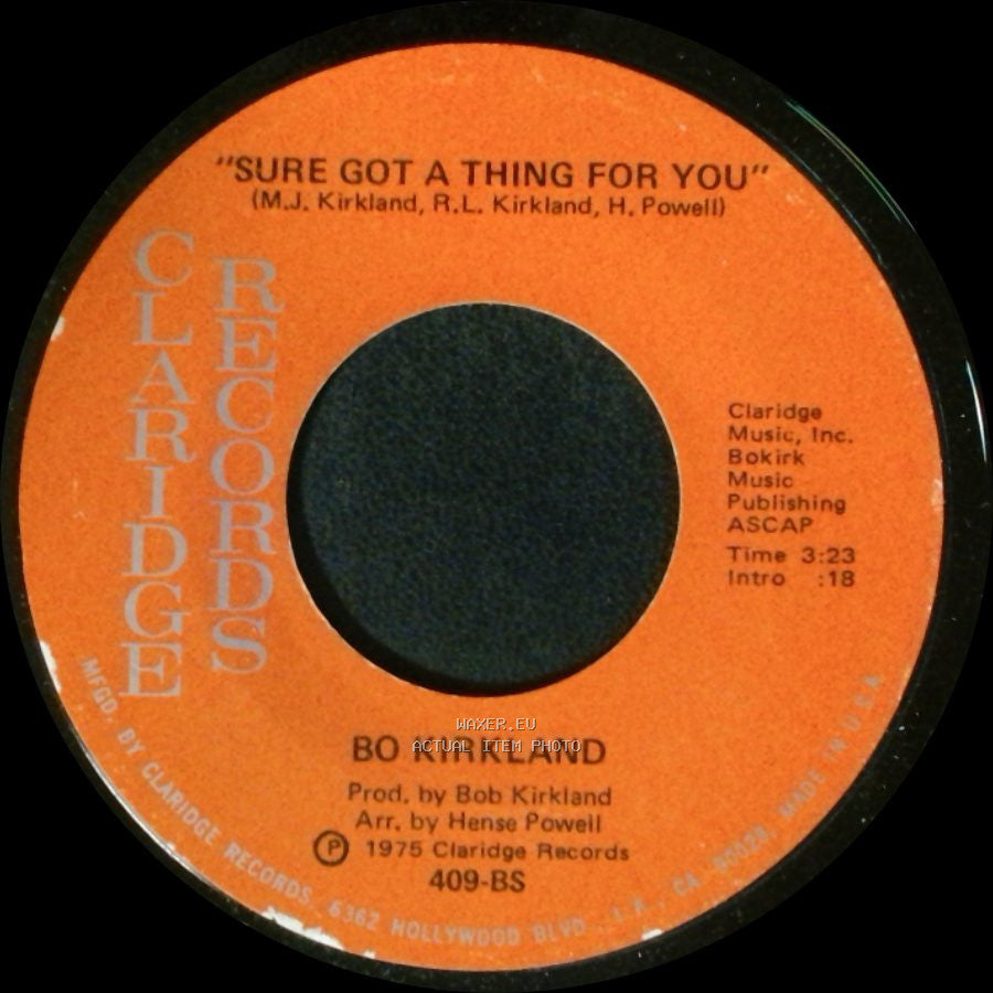 Bo Kirkland - Sure Got A Thing For You / Grandfather Clock side A