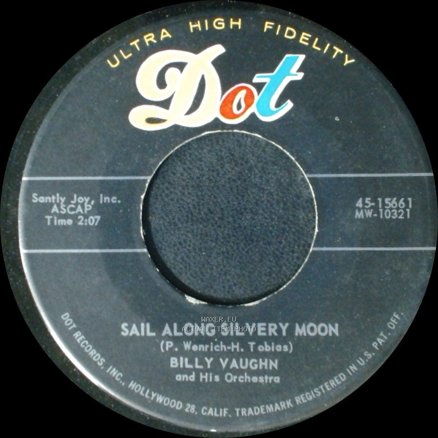 Billy Vaughn And His Orchestra - Sail Along Silvery Moon / Raunchy side A