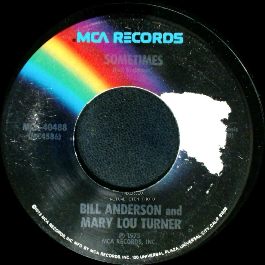Bill Anderson And Mary Lou Turner - Sometimes A Rainbow / Sometimes side B