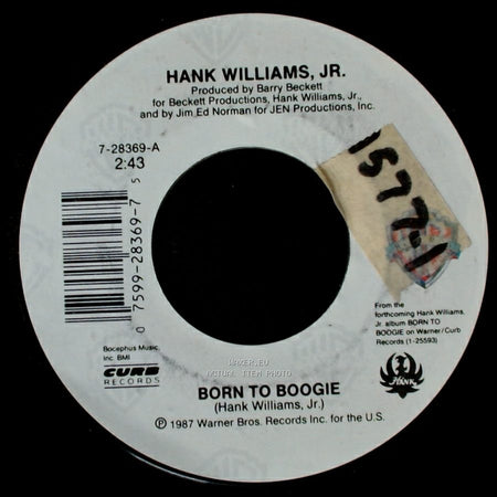 Hank Williams, Jr. - Born To Boogie / What It Boils Down To side A