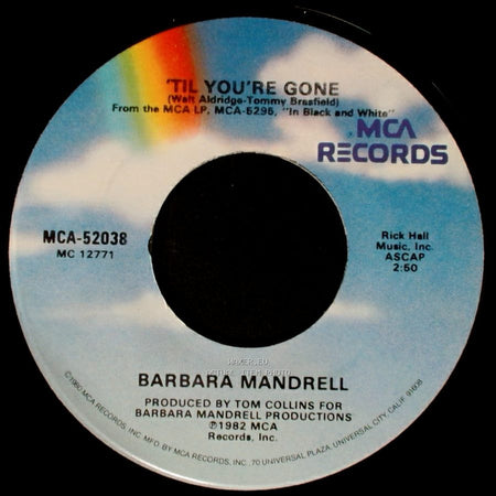 Barbara Mandrell - 'til You're Gone / You're Not Supposed To Be Here side A