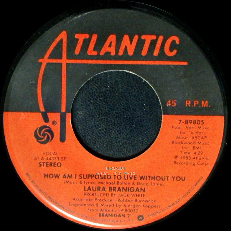 Laura Branigan - How Am I Supposed To Live Without You / Mama side A