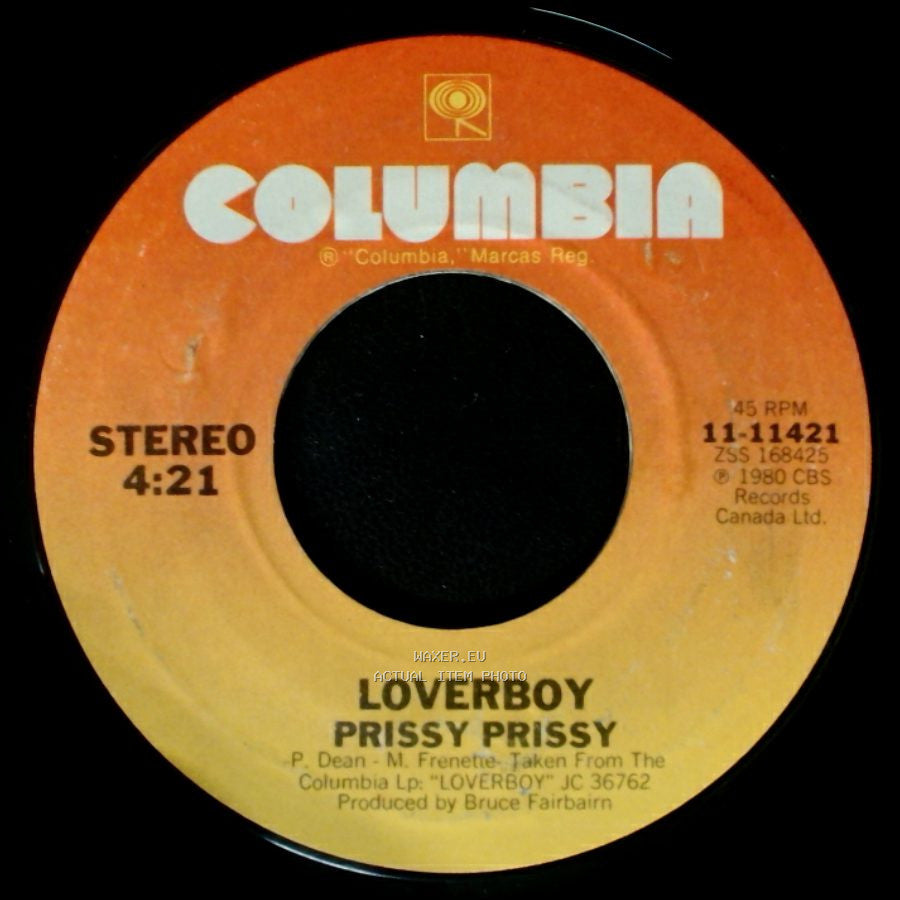 Loverboy - Prissy Prissy / Turn Me Loose side A