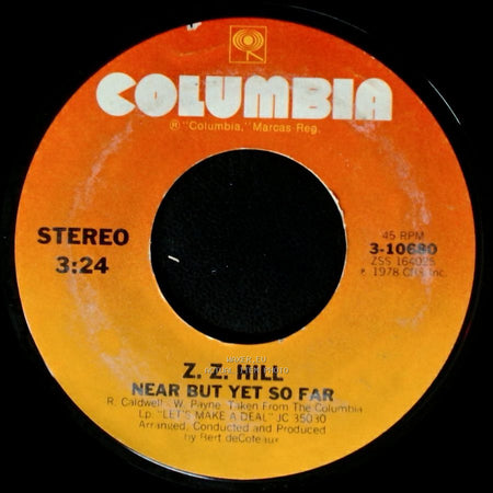 Z. Z. Hill - Near But Yet So Far / This Time They Told The Truth side A
