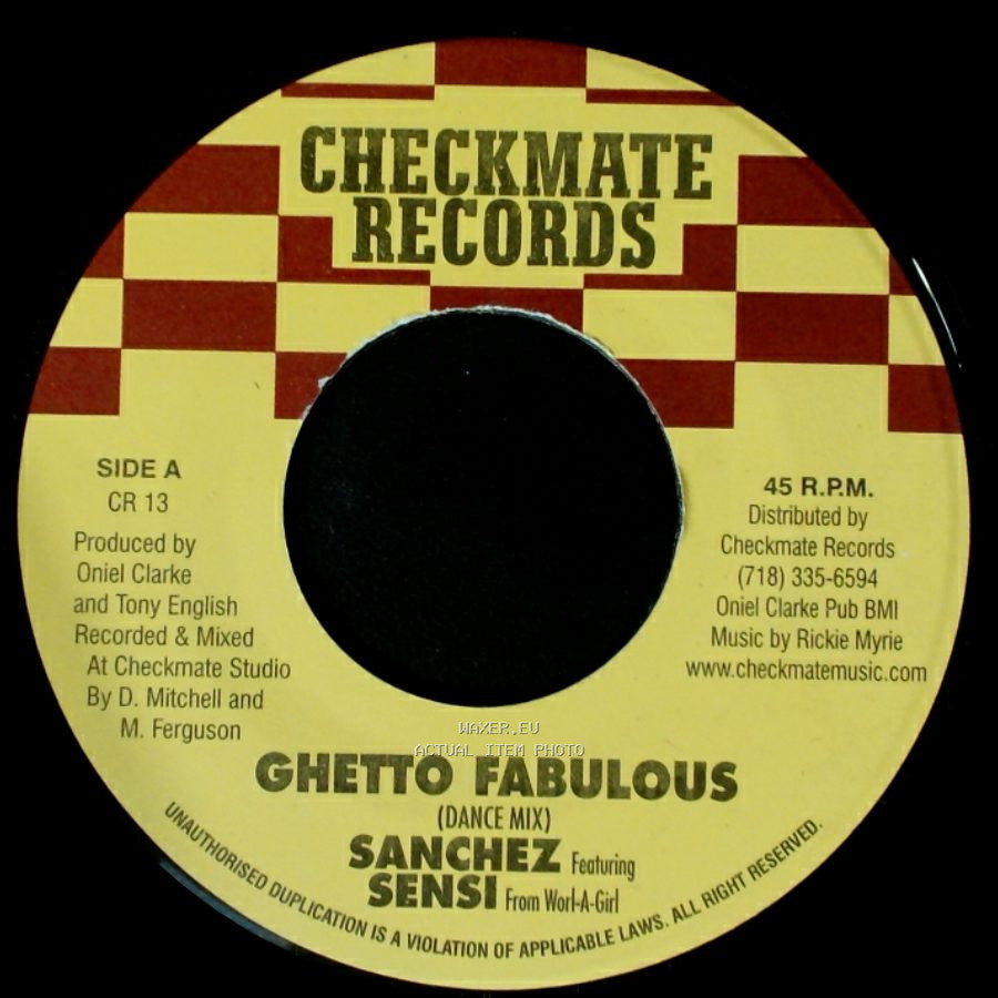 Sanchez Featuring Sensi From Worl-A-Girl / Sanchez Featuring Sensi - Ghetto Fabulous (Dance Mix) / Ghetto Fabulous (Straight Mix) side A
