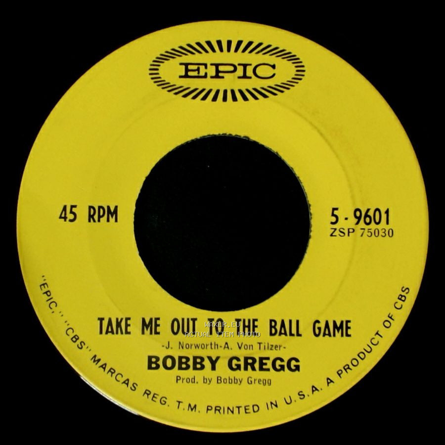 Bobby Gregg - Scarlet O'hara / Take Me Out To The Ball Game side B