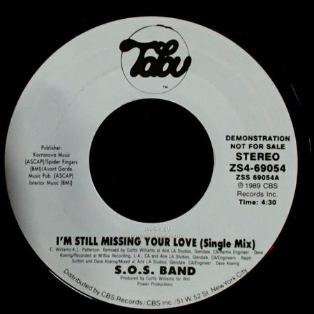 S.O.S. Band - I'm Still Missing Your Love (Single Mix) / I'm Still Missing Your Love (Single Mix) side A