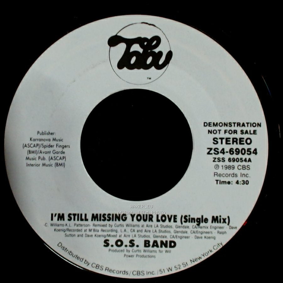 S.O.S. Band - I'm Still Missing Your Love (Single Mix) / I'm Still Missing Your Love (Single Mix) side A