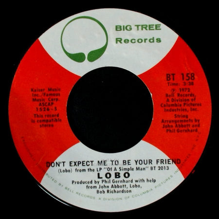 Lobo - Don't Expect Me To Be Your Friend / A Big Red Kite side A