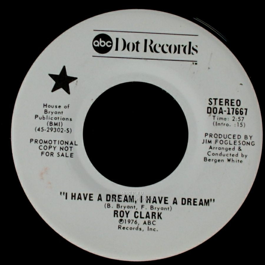 Roy Clark - I Have A Dream, I Have A Dream / I Have A Dream, I Have A Dream side A