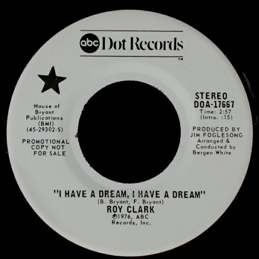 Roy Clark - I Have A Dream, I Have A Dream / I Have A Dream, I Have A Dream side B