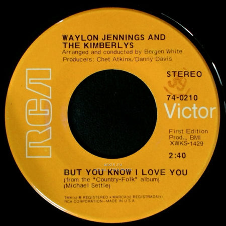 Waylon Jennings And The Kimberlys - Macarthur Park / But You Know I Love You side B