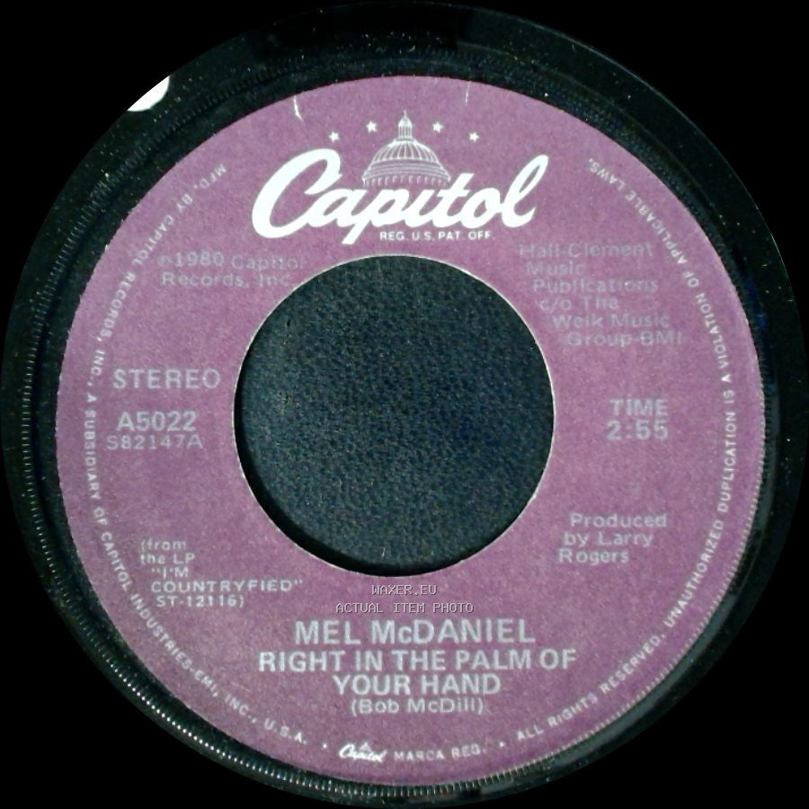 Mel Mcdaniel - Who's Been Sleeping In My Bed / Right In The Palm Of Your Hand side B