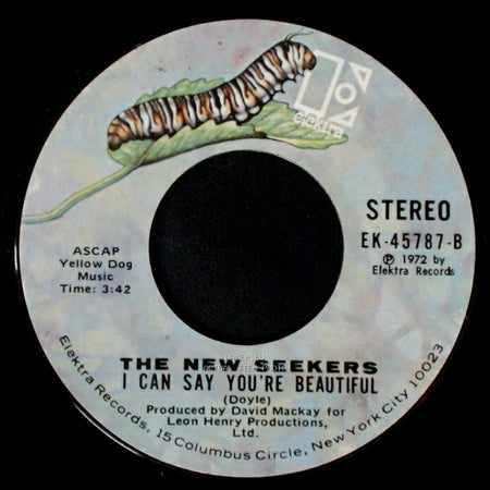The New Seekers - I Can Say You're Beautiful / Circles side A