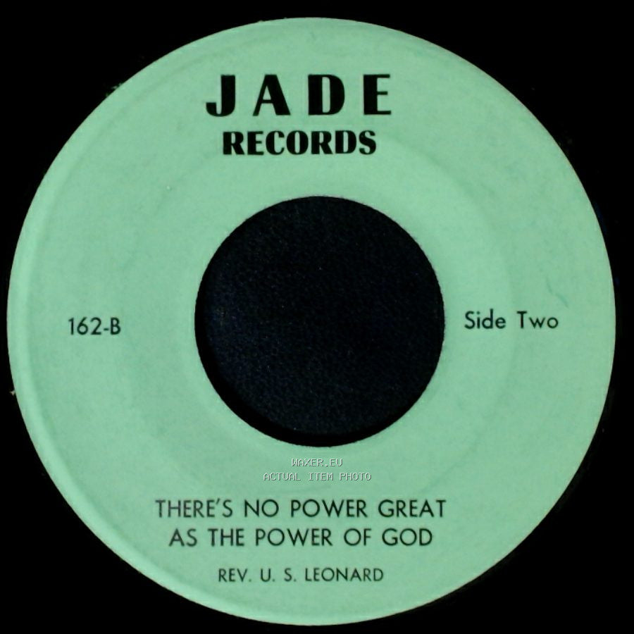 Rev. U. S. Leonard - There's No Power Great As The Power Of God / There's No Power Great As The Power Of God side B