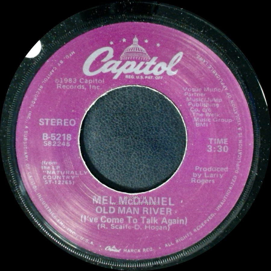 Mel Mcdaniel - The Big Time / Old Man River (I've Come To Talk Again) side B