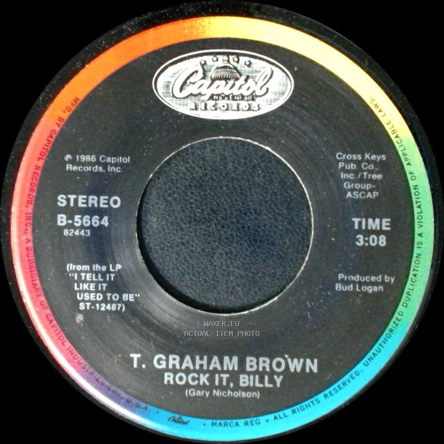 T. Graham Brown - Rock It, Billy / Don't Go To Strangers side A