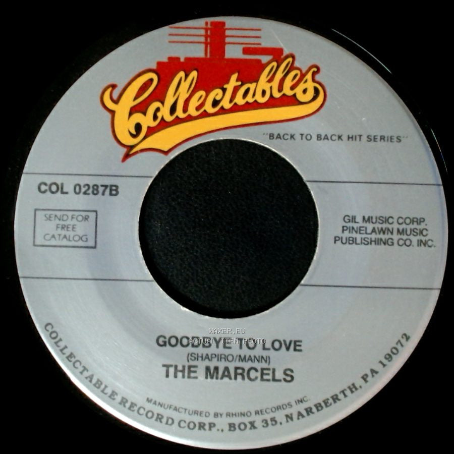 The Marcels - Goodbye To Love / Blue Moon side A
