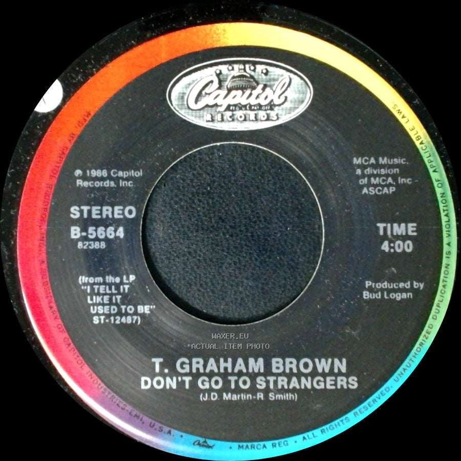T. Graham Brown - Rock It, Billy / Don't Go To Strangers side A