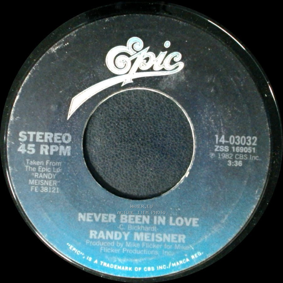 Randy Meisner - Nothing Is Said ('til The Artist Is Dead) / Never Been In Love side B