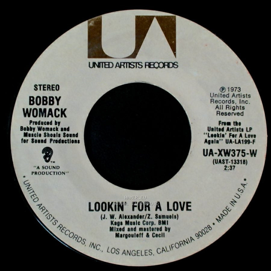 Bobby Womack - Lookin' For A Love / Let It Hang Out side A