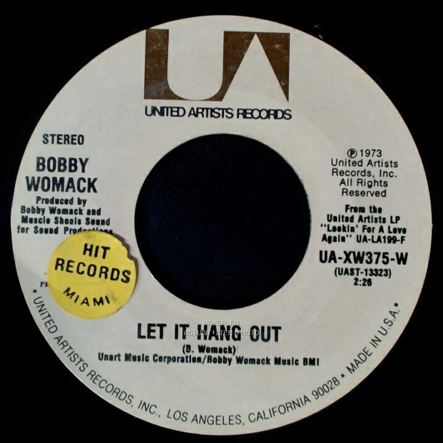 Bobby Womack - Lookin' For A Love / Let It Hang Out side B