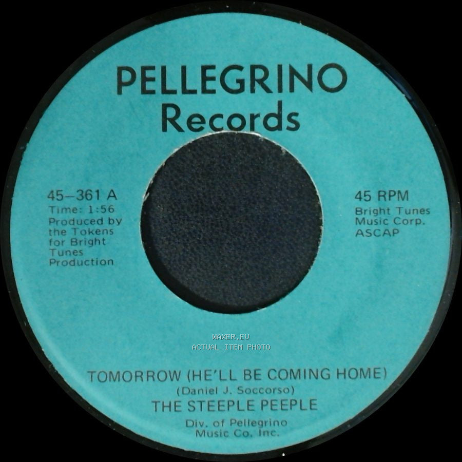 The Steeple Peeple - Tomorrow (He'll Be Coming Home) / Fresh Air And Sunshine side A