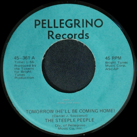 The Steeple Peeple - Tomorrow (He'll Be Coming Home) / Fresh Air And Sunshine side A