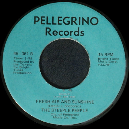 The Steeple Peeple - Fresh Air And Sunshine / Tomorrow (He'll Be Coming Home) side A